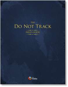Mozilla publica una guía de campo de ‘Do Not Track’ Mozilla publica una guía de campo de ‘Do Not Track’