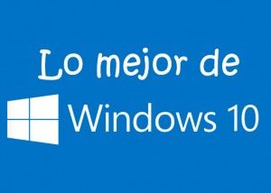 lo mejor windows10